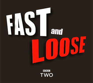 fast and loose